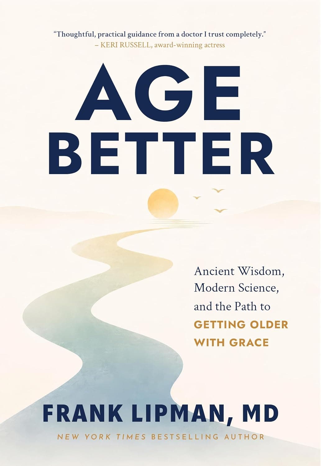 Age Better by Frank Lipman, MD